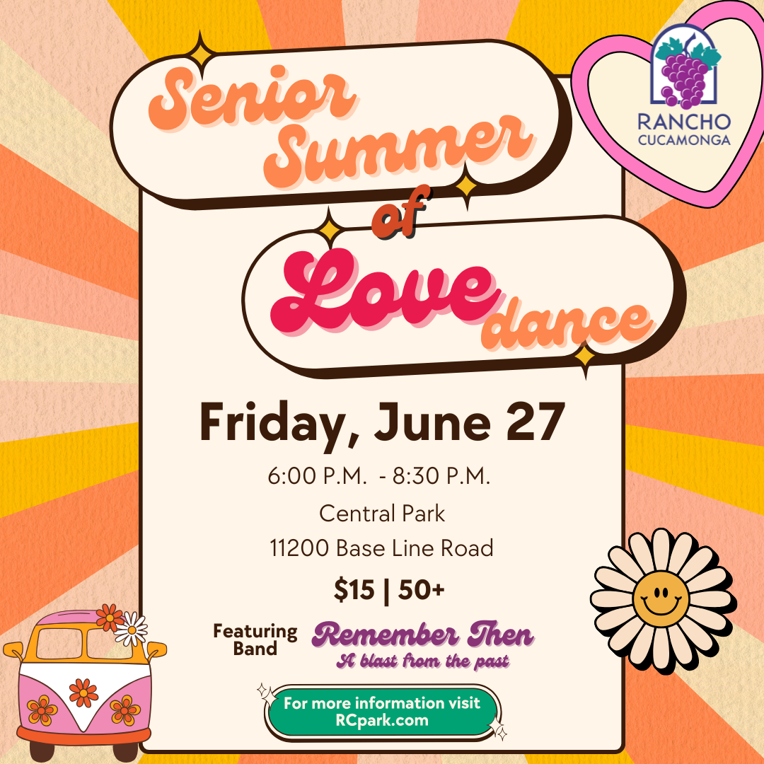70's Groovy theme. Light pink, salmon pink mustard yellow and beige sun rays in the background. An icon of a Volkswagon Bus in the lower left corner. An icon of a daisy flower with a smiley face in the lower right corner. Center of the graphic is a hot pink, brown and salmon pink text. "Senior Summer of Love Dance. Friday, June 27. 6:00 P.M. to 8:30 P.M. Central Park, 11200 Base Line Road. $15 per person and ages 50+ For more information visit RCpark.com. Featuring Band Remember Then, A blast from the past.