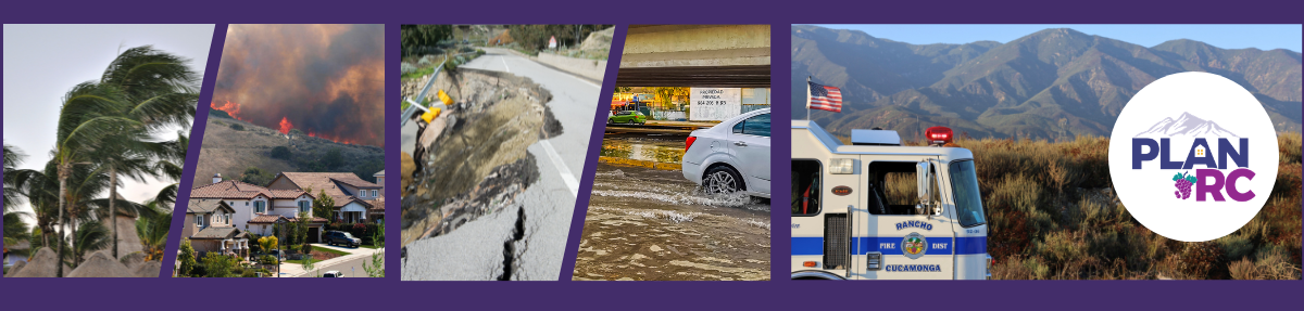 Promotional graphic for the City of Rancho Cucamonga Local Hazard Mitigation Plan. Image shows a series of five panels depicting different natural hazards and community response: strong winds bending palm trees, a wildfire near residential homes, a landslide breaking apart a roadway, a flooded underpass with a vehicle driving through water, and an emergency response vehicle in front of foothill mountains. A circular logo with the text 'PLAN RC' appears over the mountain scene. Graphic relates to public safe