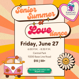 70's Groovy theme. Light pink, salmon pink mustard yellow and beige sun rays in the background. An icon of a Volkswagon Bus in the lower left corner. An icon of a daisy flower with a smiley face in the lower right corner. Center of the graphic is a hot pink, brown and salmon pink text. "Senior Summer of Love Dance. Friday, June 27. 6:00 P.M. to 8:30 P.M. Central Park, 11200 Base Line Road. $15 per person and ages 50+ For more information visit RCpark.com