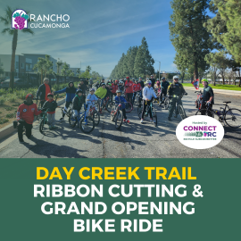 Day Creek Trail Ribbon Cutting and Grand Opening Bike Ride graphic with group of people from RC Bicycle Subcommittee