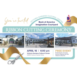Victoria Gardens Cultural Center Ribbon Cutting