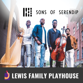Promotional graphic for Sons of Serendip. Image shows four individuals standing outdoors in front of brick buildings, each posed with a musical instrument or in stylish attire. One individual stands beside a harp, another is positioned near a keyboard, another holds a cello, and another wears a light-colored coat. The “Sons of Serendip” logo appears at the top. Footer text reads: “Lewis Family Playhouse.” 