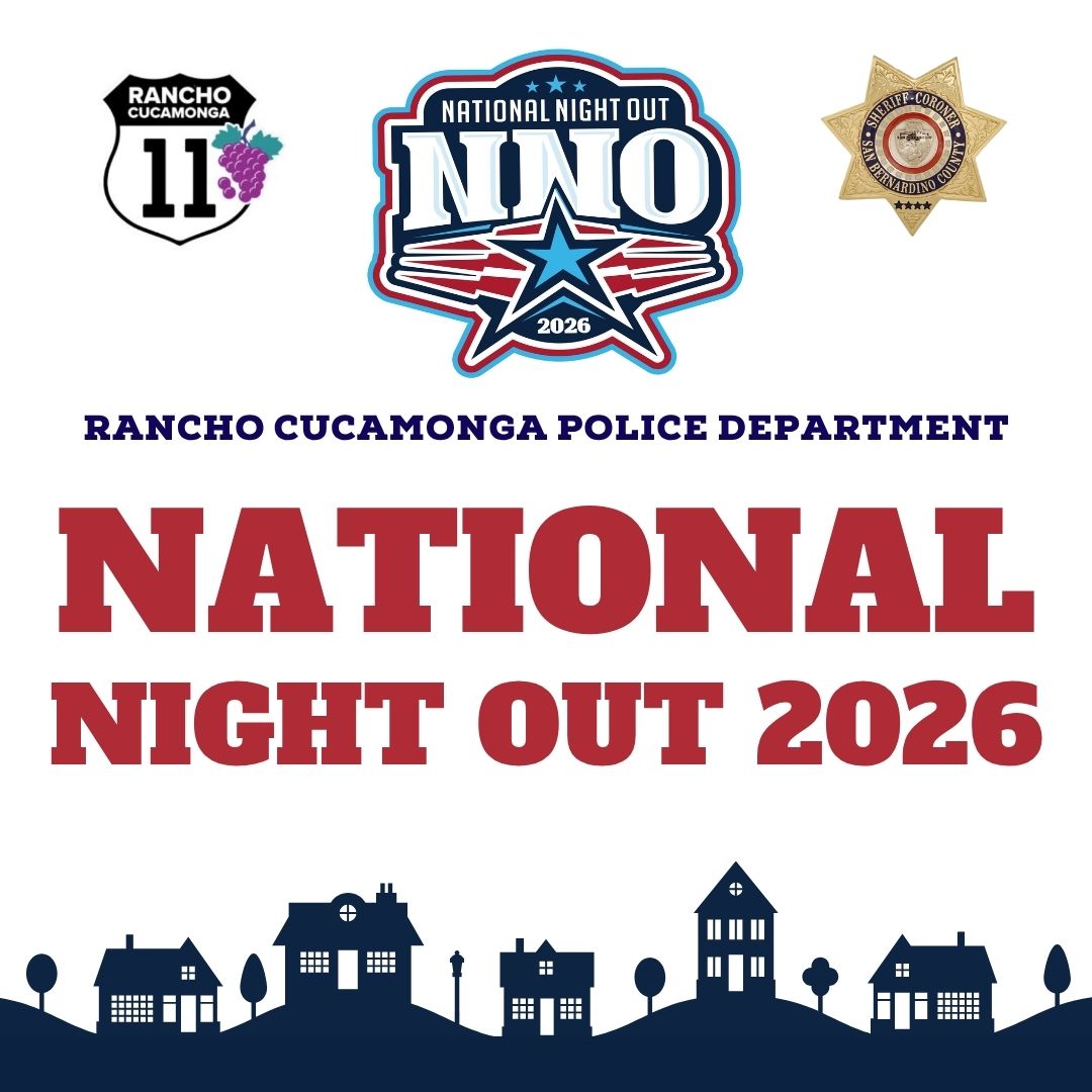 Graphic promoting the Rancho Cucamonga Police Department's National Night Out 2026 event. Across the top are the Rancho Cucamonga Route 66 logo, the National Night Out 2026 logo, and the San Bernardino County Sheriff's Department badge. Centered text reads, "Rancho Cucamonga Police Department" above large red text reading, "National Night Out 2026." A dark blue silhouette of houses, trees, and a neighborhood skyline spans the bottom of the graphic. White background.