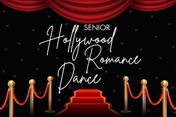 Poster with a black background decorated with small gold hearts, featuring a red carpet lined with gold stanchions and red ropes leading toward center. At the top, large red theater curtains hang in a draped style. White script text reads 'Senior Hollywood Romance Dance.'