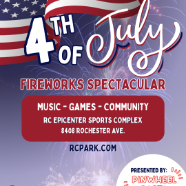 4th of July Fireworks Spectacular City of Rancho Cucamonga. Music, Games, and Community. RC Epicenter Sports Complex. 8408 Rochester Ave.