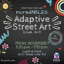 IncredABLES Friday Night Fun Club Adaptive Street Art. Friday, November 7, 5:30 p.m. - 7:30 p.m. Central Park, 11200 Base Line Rd.