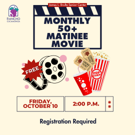 Monthly 50+ Matinee Movie. October 10, 2:00 p.m., registration required. Free movie. 