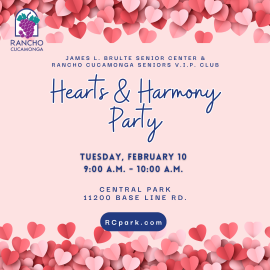 VIP Rancho Cucamonga Seniors VIP Club Hearts & Harmony Party.